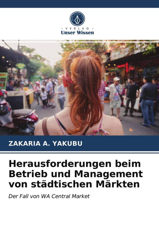 Herausforderungen beim Betrieb und Management von städtischen Märkten