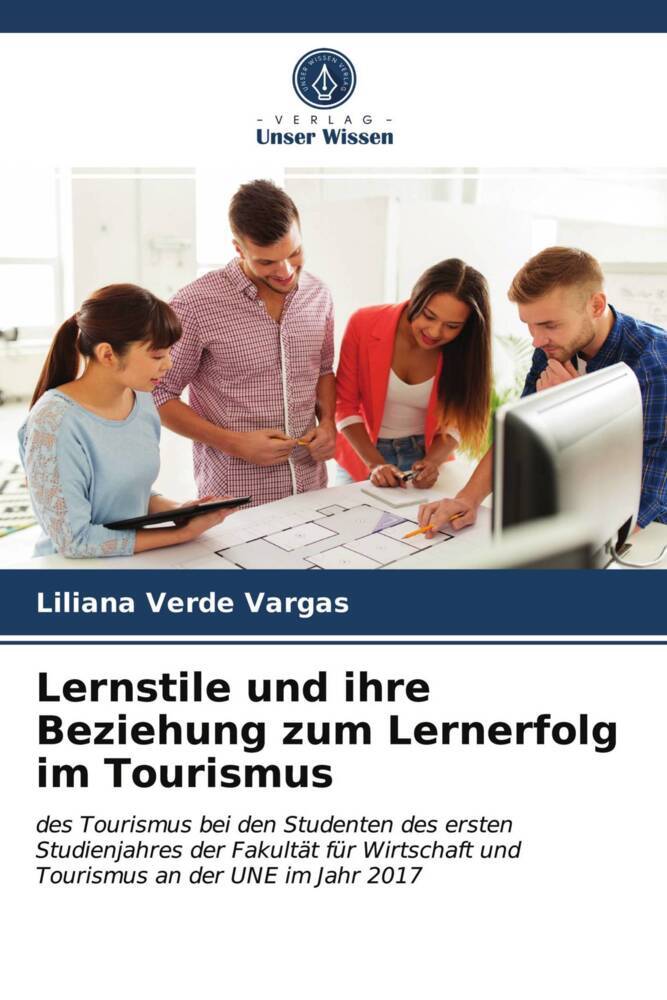 Lernstile und ihre Beziehung zum Lernerfolg im Tourismus