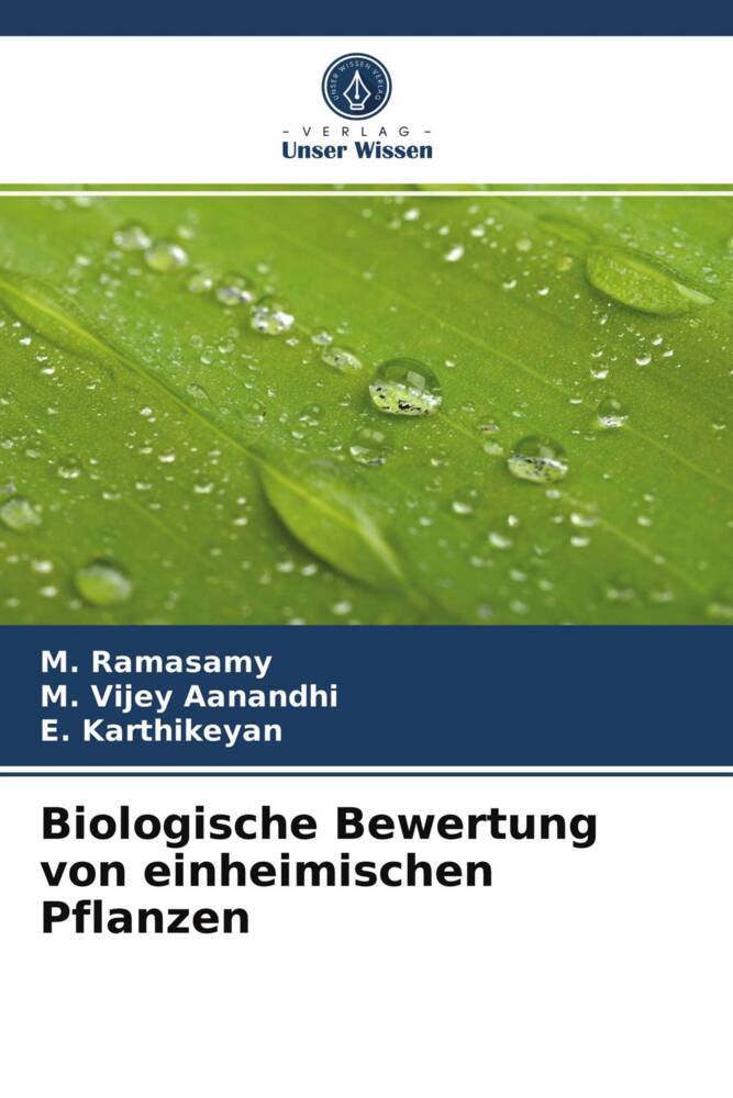 Biologische Bewertung von einheimischen Pflanzen