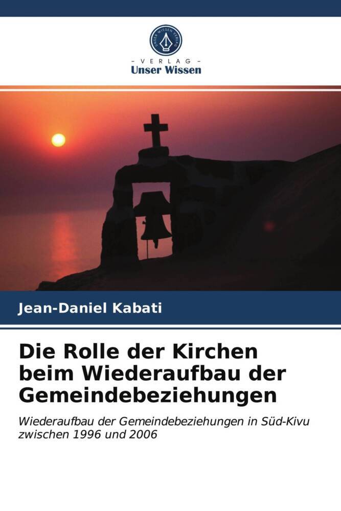 Die Rolle der Kirchen beim Wiederaufbau der Gemeindebeziehungen