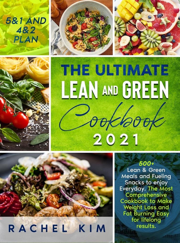 The Ultimate Lean and Green Cookbook 2021