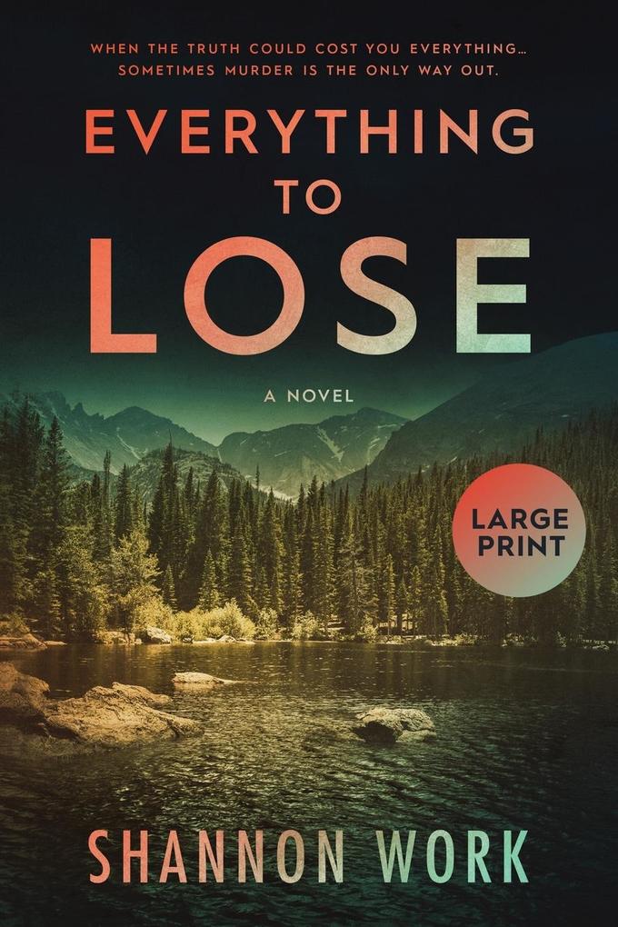 Everything To Lose