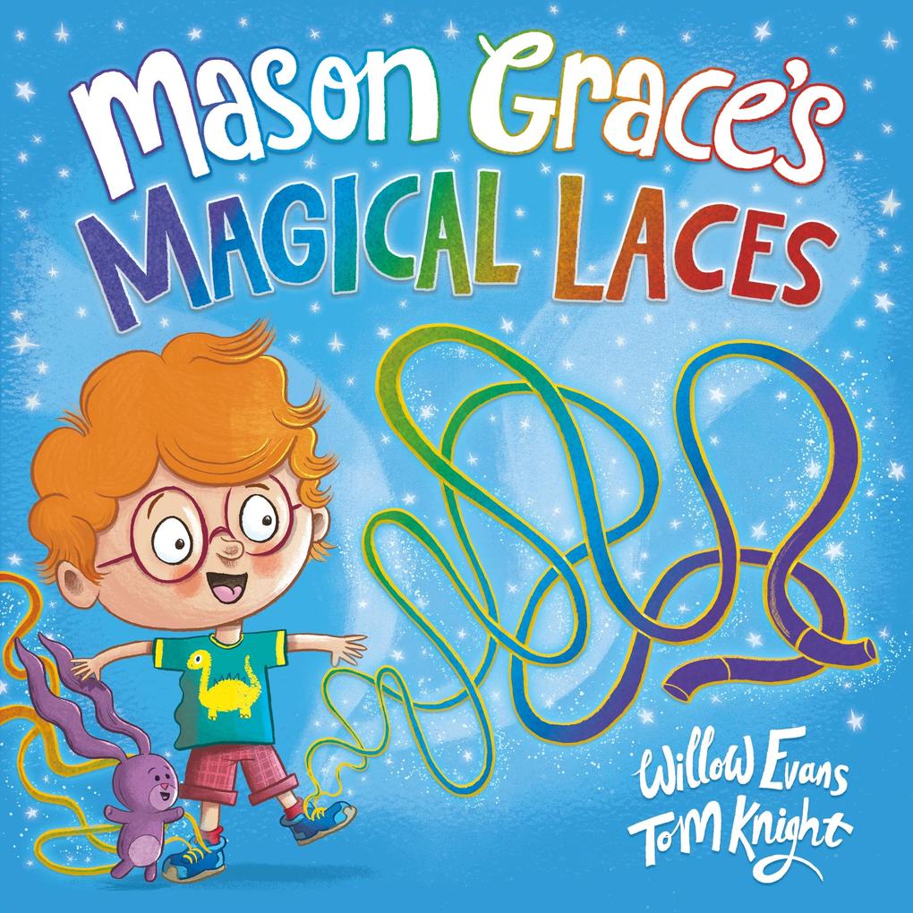 Mason Grace‘s Magical Laces