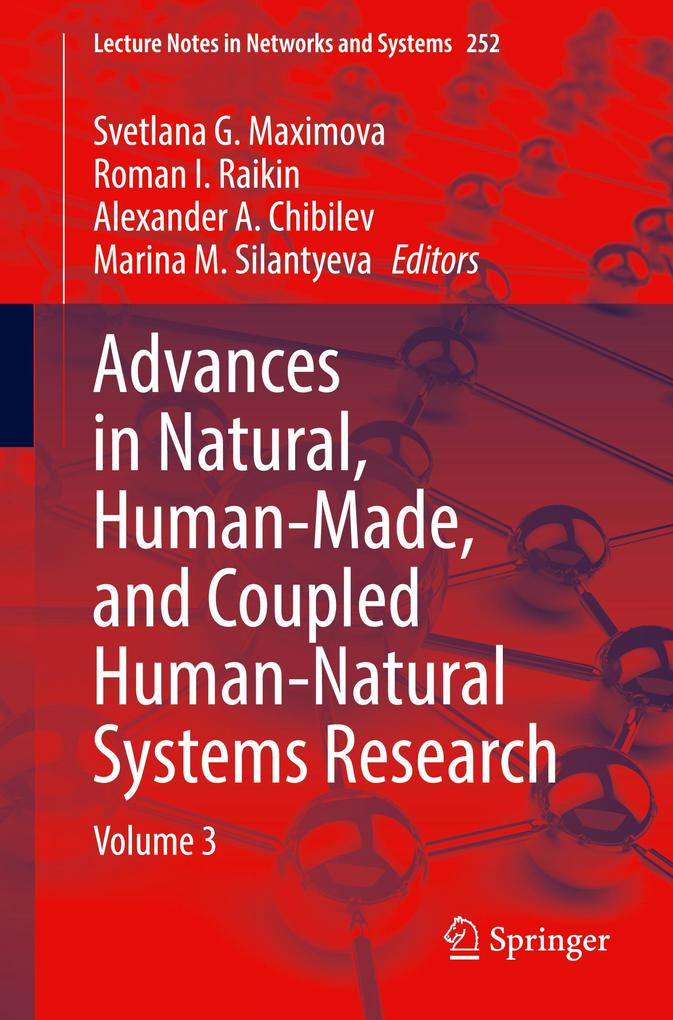 Advances in Natural Human-Made and Coupled Human-Natural Systems Research