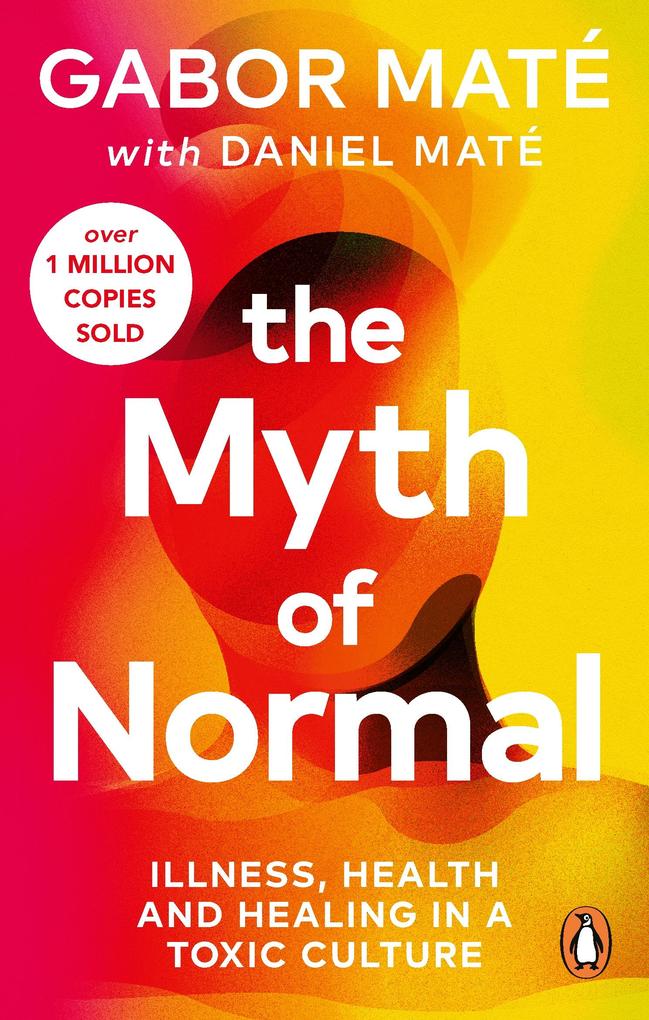 Ebury Publishing The Myth Of Normal