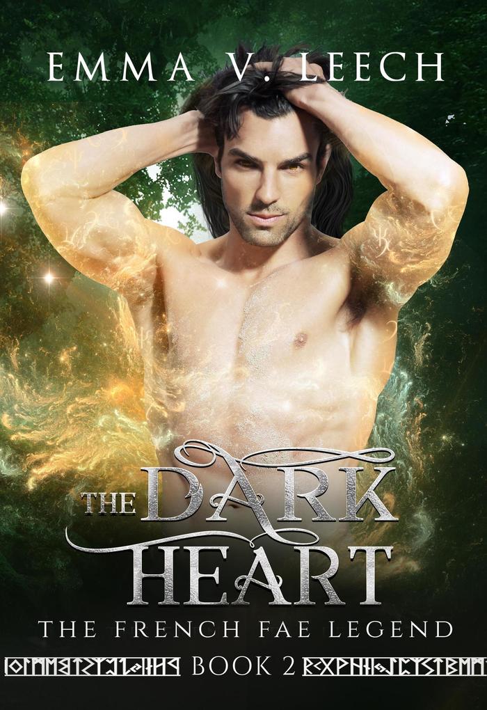The Dark Heart (The French Fae Legend #2)