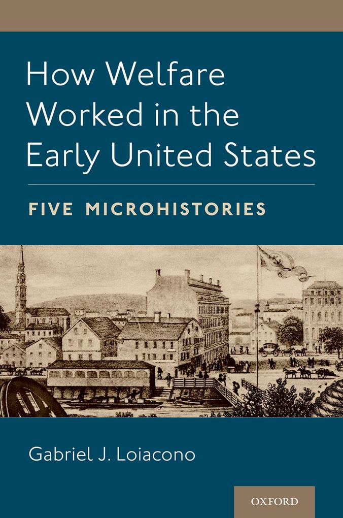 How Welfare Worked in the Early United States