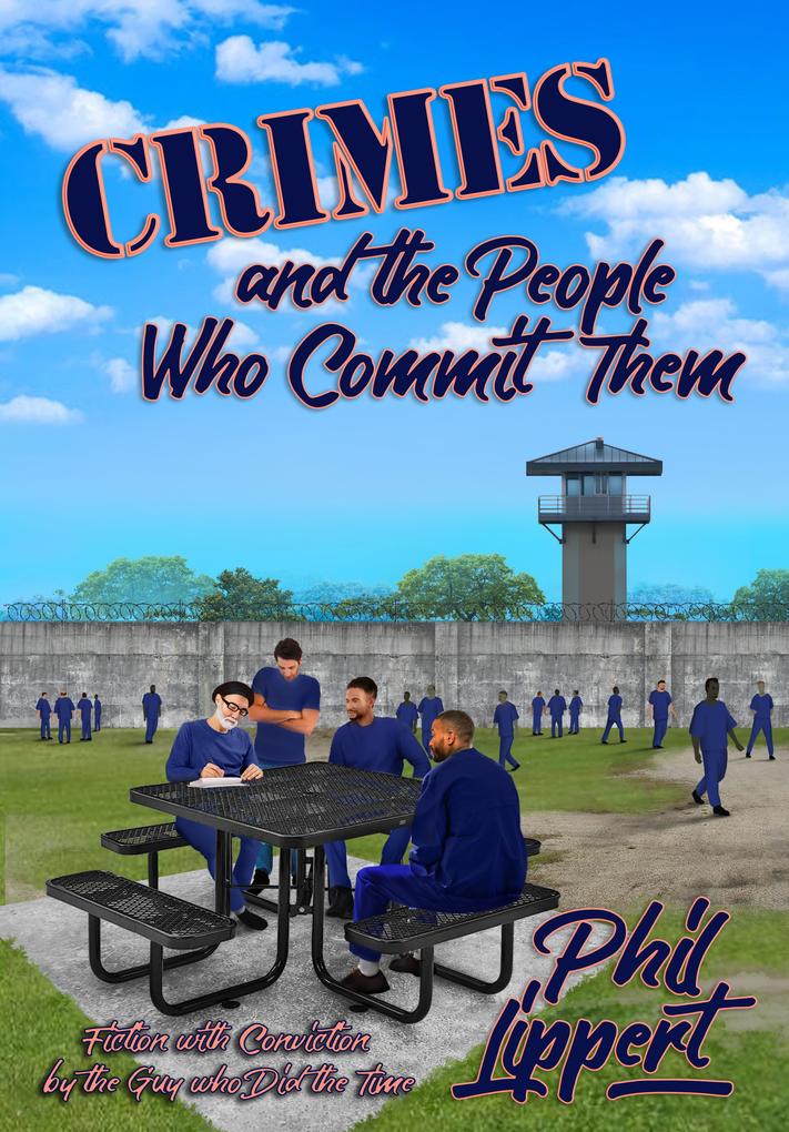 Crimes and the People Who Commit Them