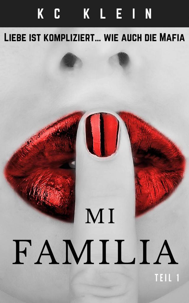 Mi Familia - Teil 1 (Verheiratet mit der Mafia #1)