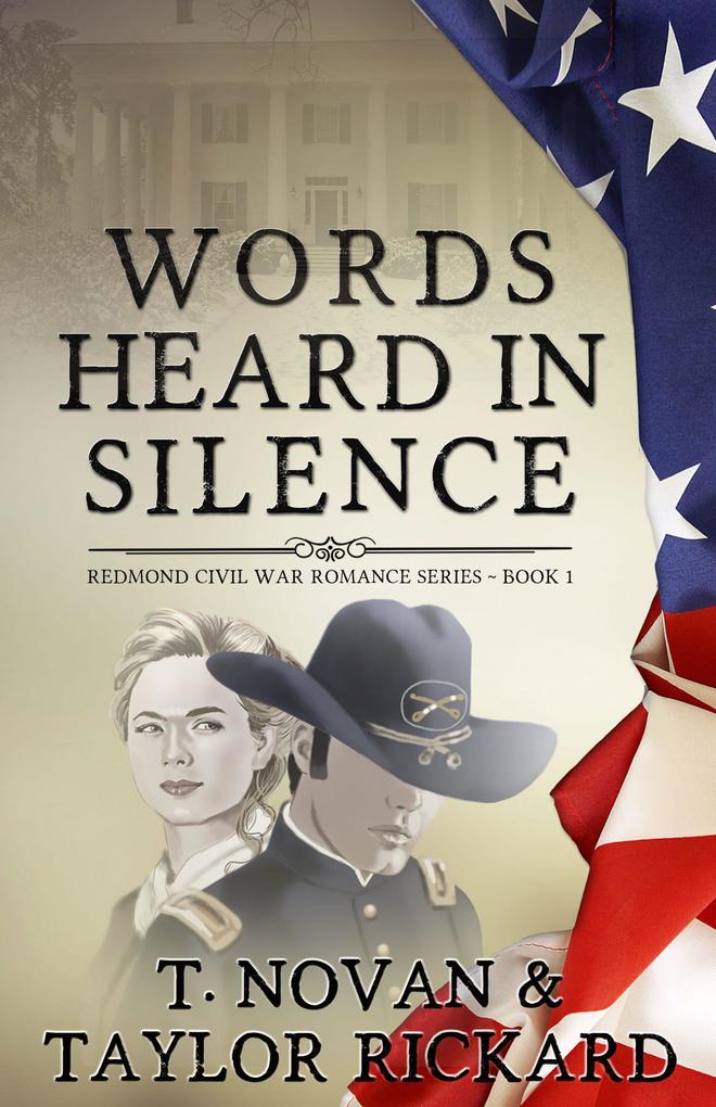 Words Heard in Silence (Redmond Civil War Era Romance Series)