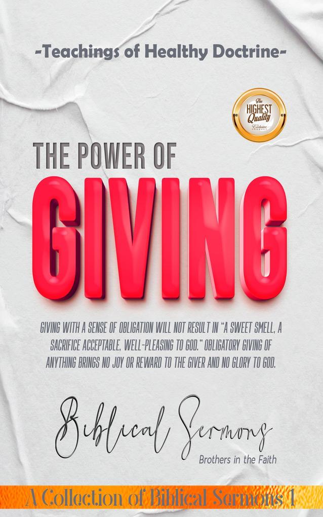 The Power of Giving (A Collection of Biblical Sermons #1)