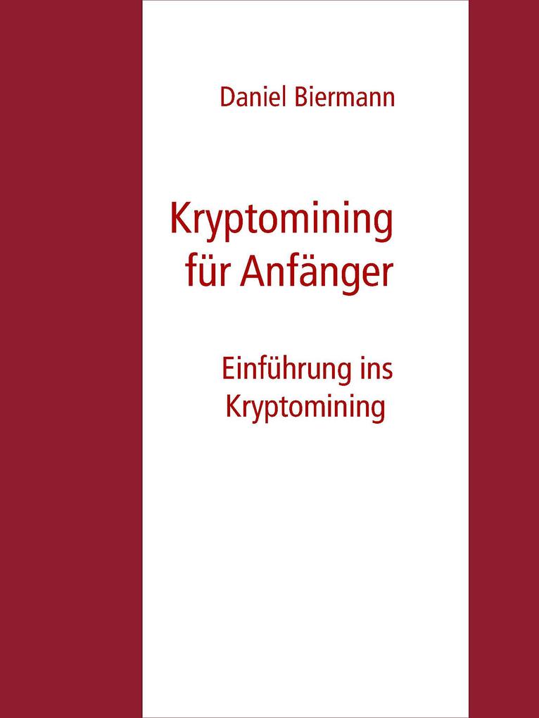 Kryptomining für Anfänger