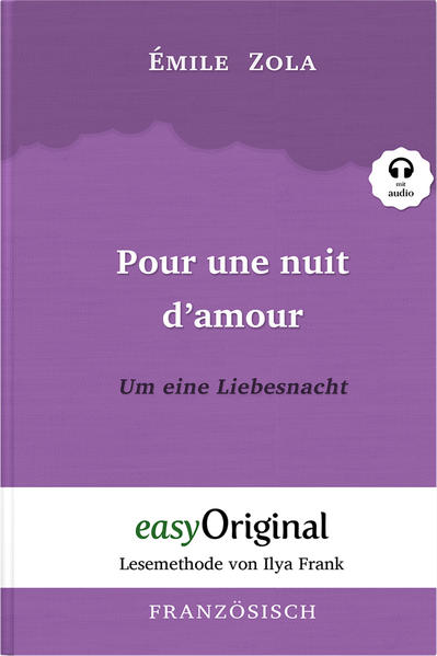 Pour une nuit d'amour / Um eine Liebesnacht (mit kostenlosem Audio-Download-Link) - Émile Zola