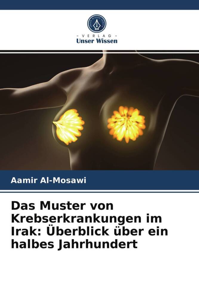 Das Muster von Krebserkrankungen im Irak: Überblick über ein halbes Jahrhundert