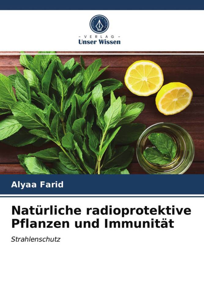Natürliche radioprotektive Pflanzen und Immunität
