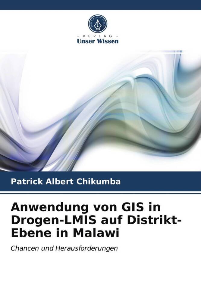 Anwendung von GIS in Drogen-LMIS auf Distrikt-Ebene in Malawi