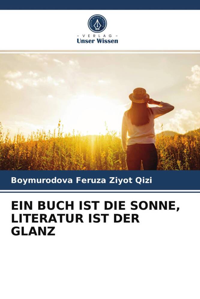 EIN BUCH IST DIE SONNE LITERATUR IST DER GLANZ
