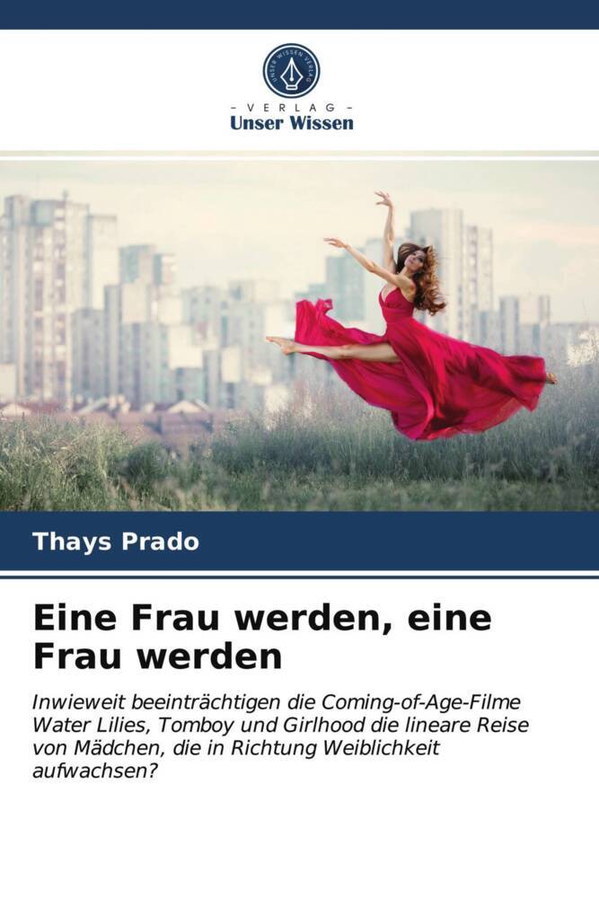 Eine Frau werden eine Frau werden