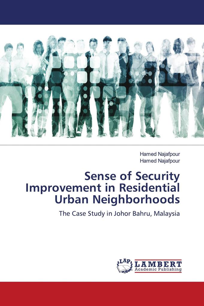 Sense of Security Improvement in Residential Urban Neighborhoods