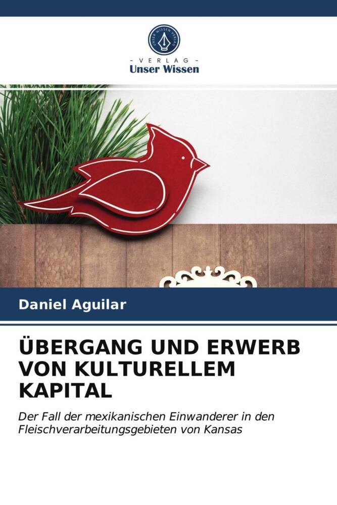 ÜBERGANG UND ERWERB VON KULTURELLEM KAPITAL