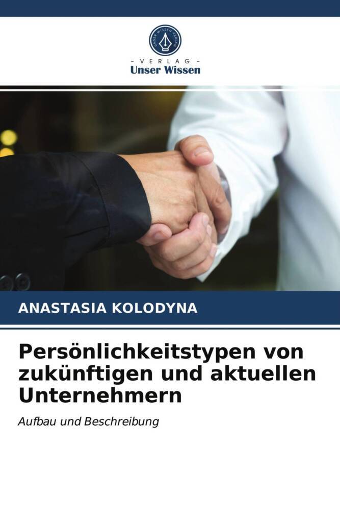 Persönlichkeitstypen von zukünftigen und aktuellen Unternehmern