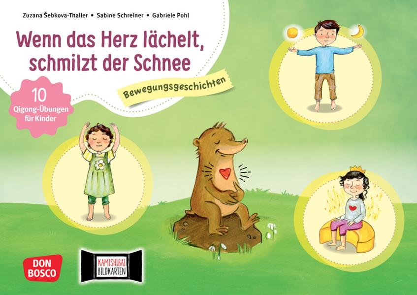 Wenn das Herz lächelt schmilzt der Schnee 10 Qigong-Übungen für Kinder. Kamishibai Bildkartenset