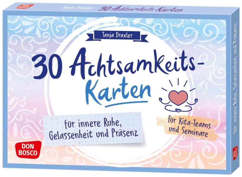 30 Achtsamkeitskarten für innere Ruhe Gelassenheit und Präsenz