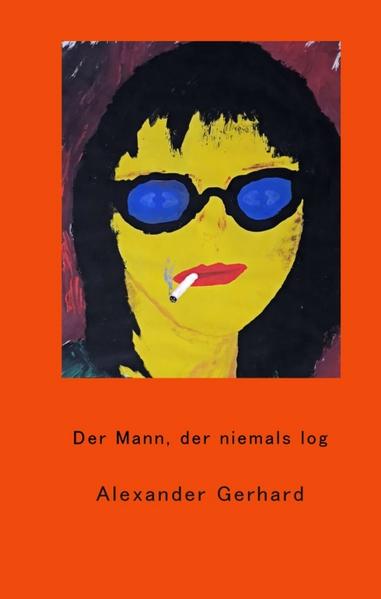 Der Mann der niemals log