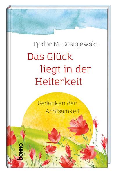 Image of Das Glück liegt in der Heiterkeit