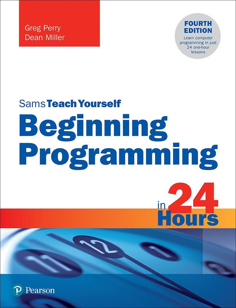 Beginning Programming in 24 Hours Sams Teach Yourself