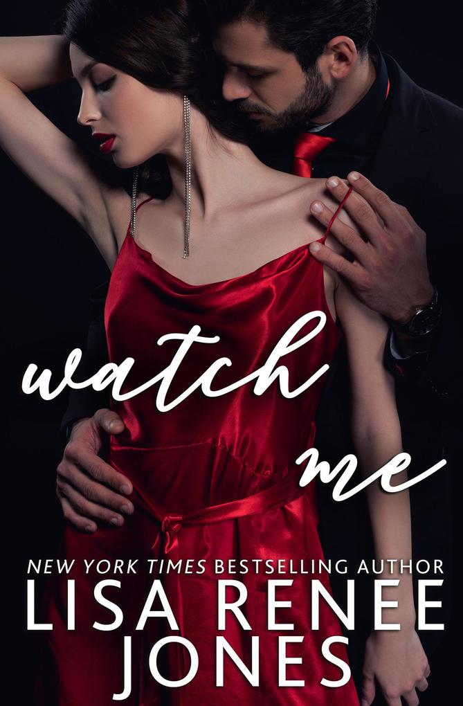 Watch Me (Stepping Up #3)