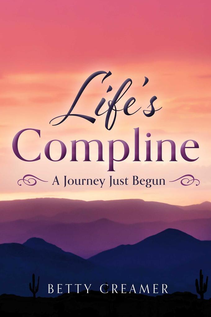 Life's Compline
