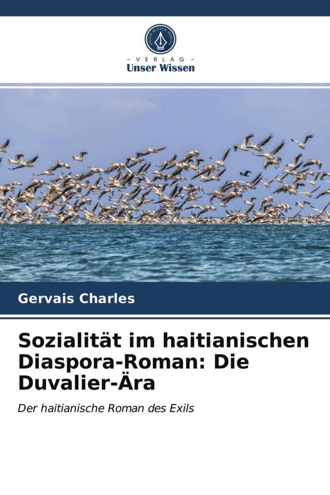 Sozialität im haitianischen Diaspora-Roman: Die Duvalier-Ära