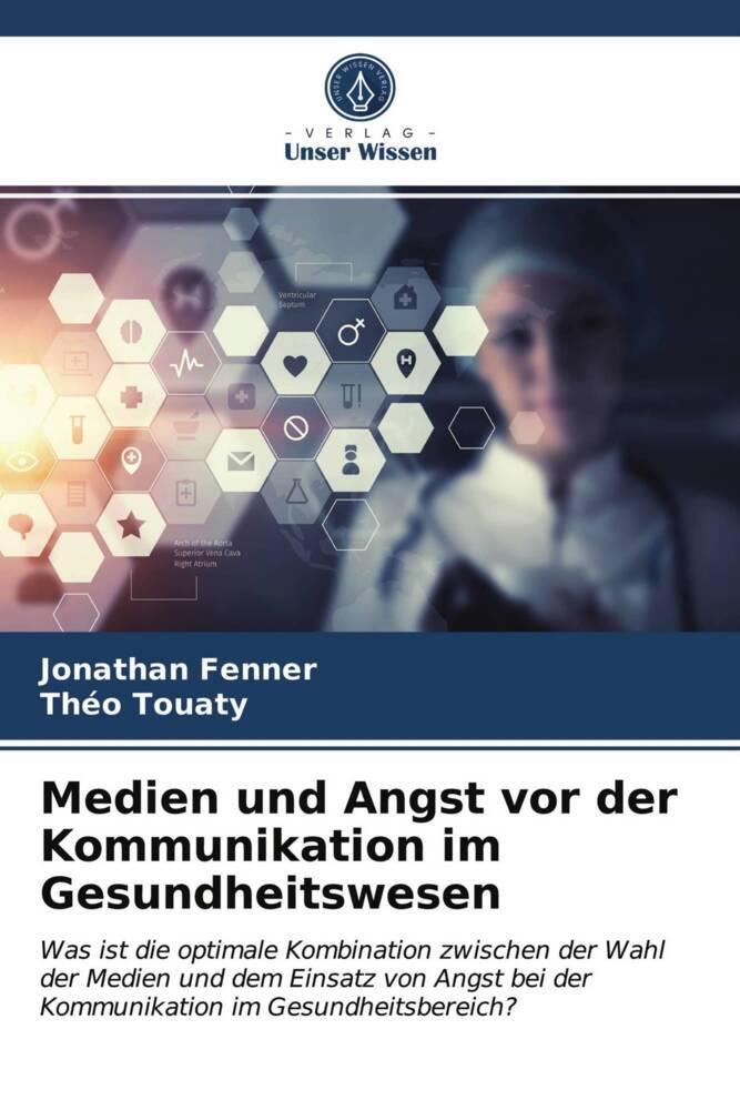 Medien und Angst vor der Kommunikation im Gesundheitswesen
