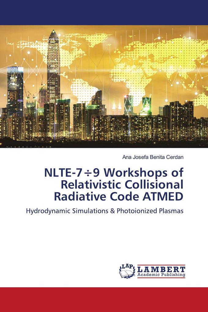 NLTE-7÷9 Workshops of Relativistic Collisional Radiative Code ATMED