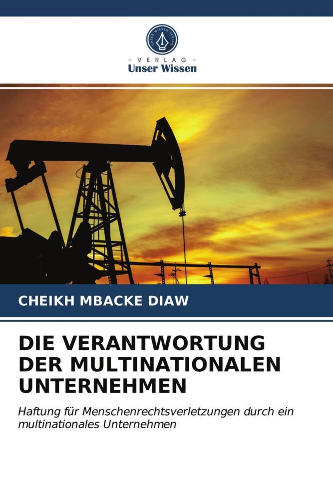 DIE VERANTWORTUNG DER MULTINATIONALEN UNTERNEHMEN