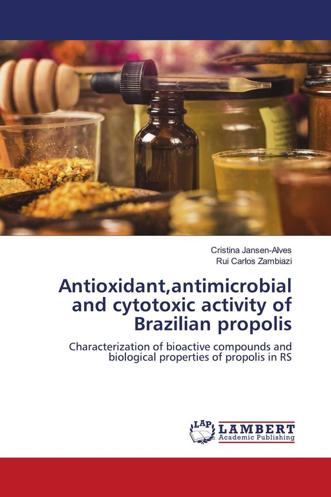 Antioxidantantimicrobial and cytotoxic activity of Brazilian propolis