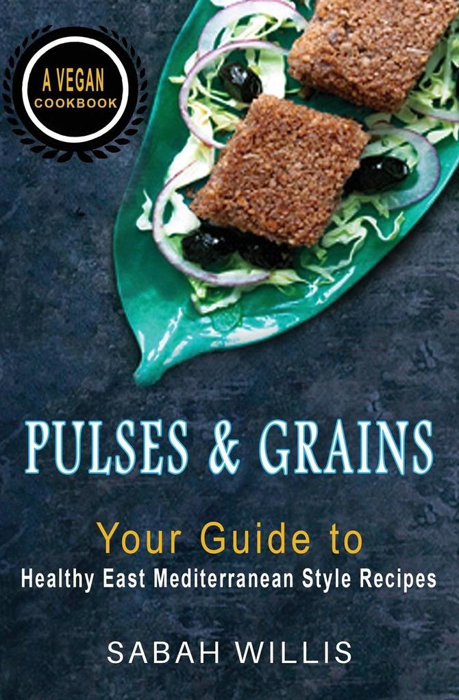 Pulses and Grains