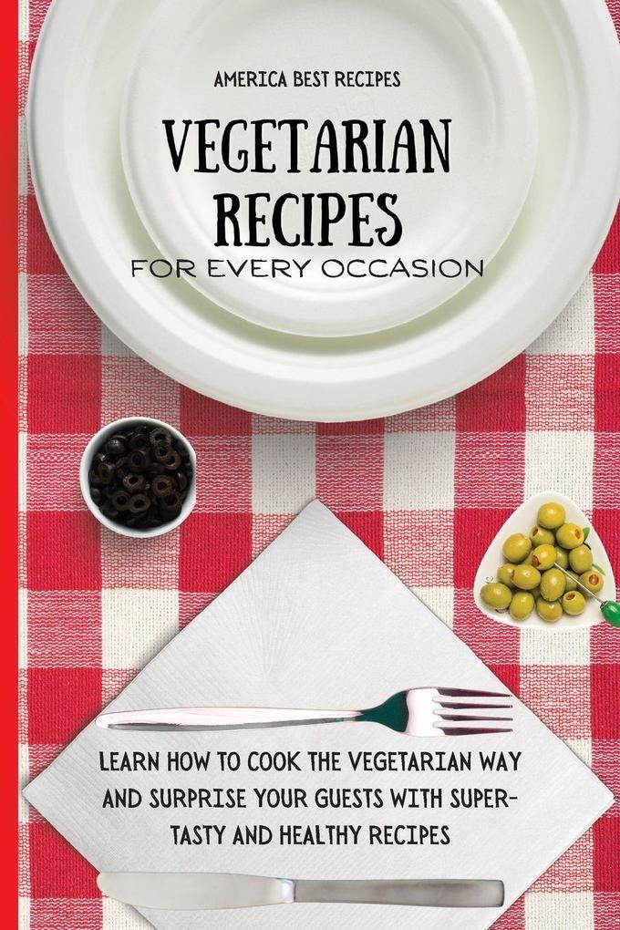 Vegetarian Recipes for Every Occasion