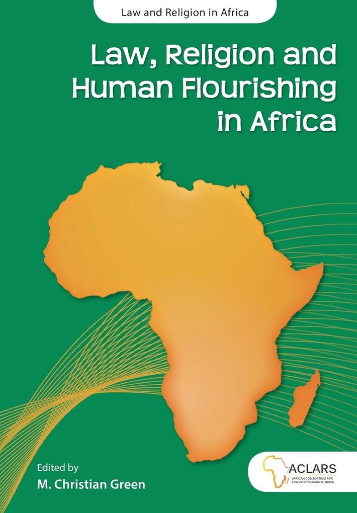 Law Religion and Human Flourishing in Africa