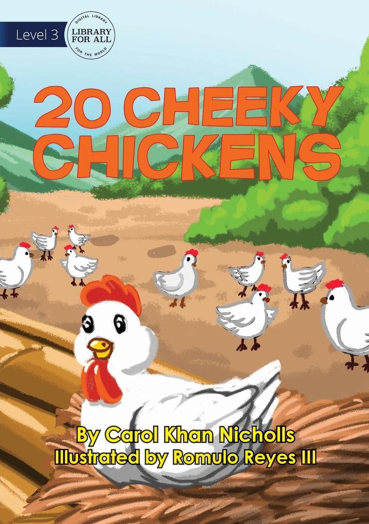 20 Cheeky Chickens