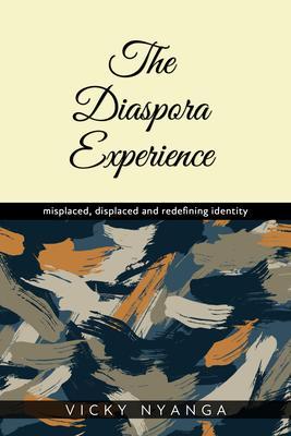 The Diaspora Experience