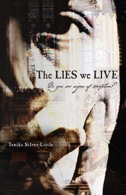 The LIES we LIVE