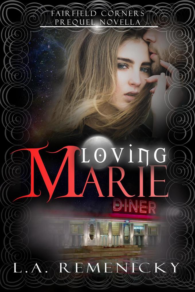 Loving Marie (Fairfield Corners #0.5)