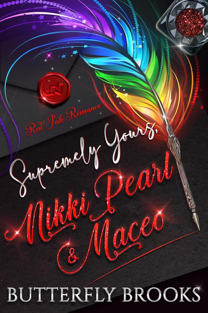 Supremely Yours Nikki Pearl & Maceo (Red Ink Romance)