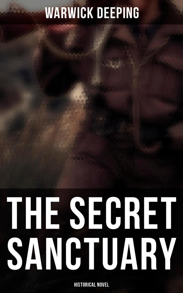 The Secret Sanctuary (Historical Novel)