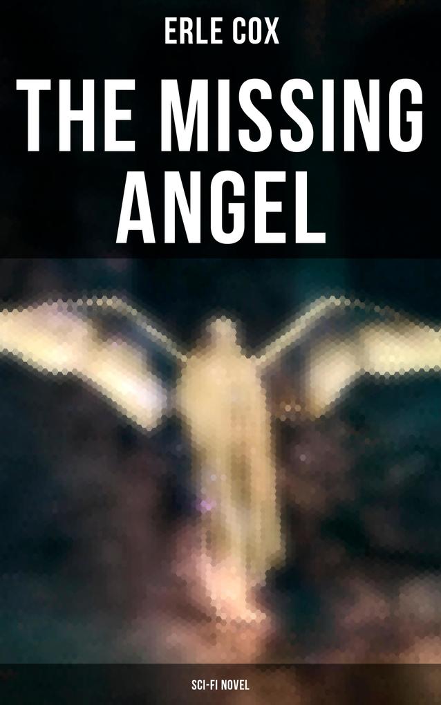The Missing Angel (Sci-Fi Novel)