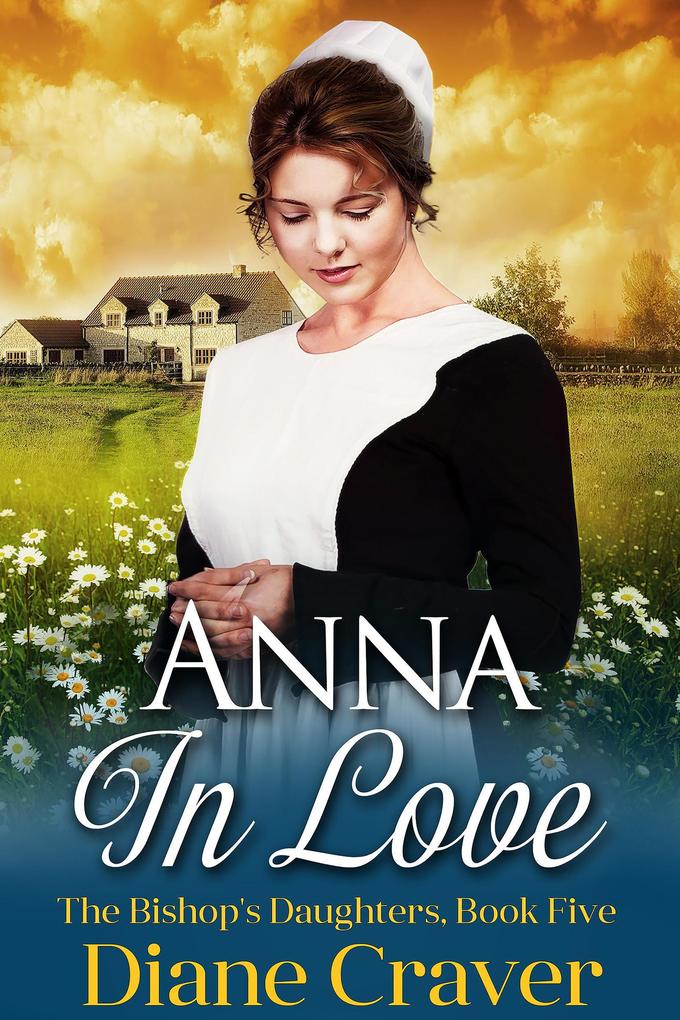 Anna In Love (The Bishop‘s Daughters #5)