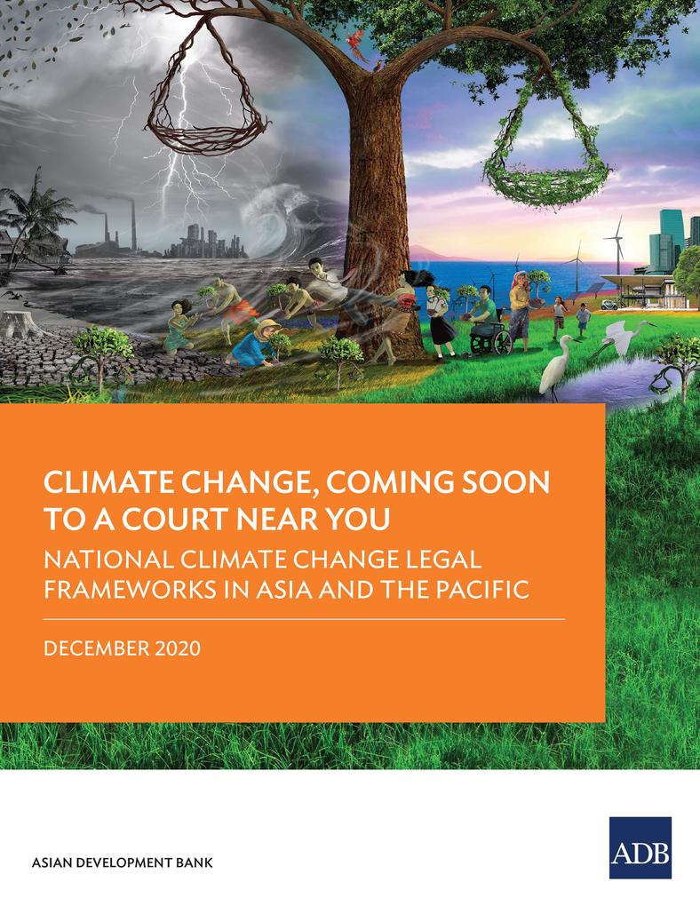 National Climate Change Legal Frameworks in Asia and the Pacific