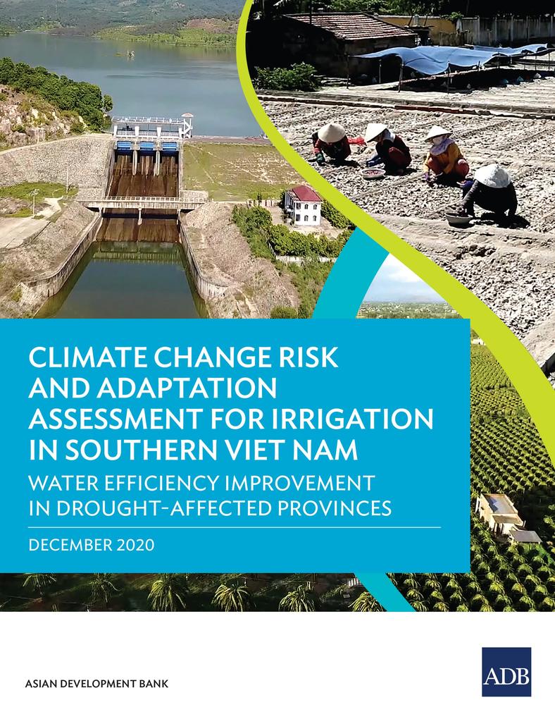 Climate Change Risk and Adaptation Assessment for Irrigation in Southern Viet Nam